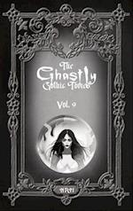 The Ghastly Gothic Tomes Vol. 9