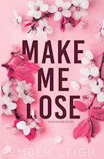 Make Me Lose