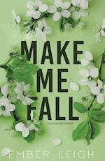 Make Me Fall