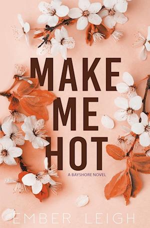 Make Me Hot