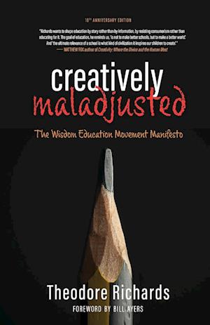 Creatively Maladjusted