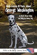 Molly Learns 10 Facts about George Washington