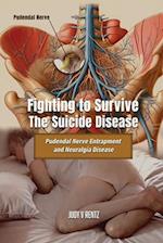 Fighting to Survive The Suicide Disease