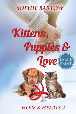 Kittens, Puppies & Love