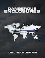 Dangerous Enclosures