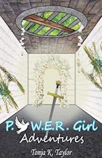 P.O.W.E.R. Girl Adventures