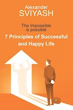 7 Principles of Successful and Happy Life