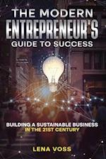 The Modern Entrepreneur's Guide to Success