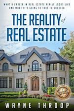 The Reality of Real Estate