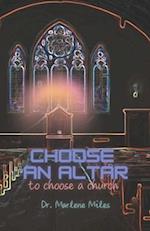 Choose An Altar