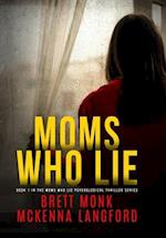 Moms Who Lie