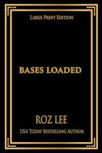 Bases Loaded: Large Print Edition 