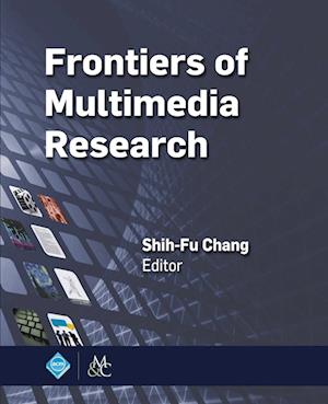 Frontiers of Multimedia Research