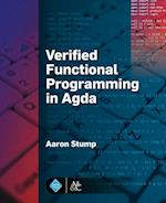 Verified Functional Programming in Agda