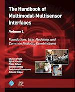 The Handbook of Multimodal-Multisensor Interfaces, Volume 1