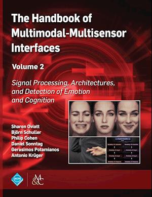 The Handbook of Multimodal-Multisensor Interfaces, Volume 2