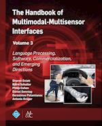 Handbook of Multimodal-Multisensor Interfaces, Volume 3