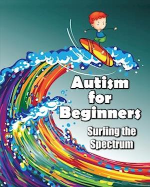 Autism for Beginners