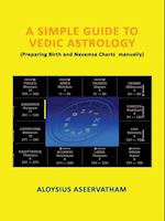 Simple Guide To Vedic Astrology