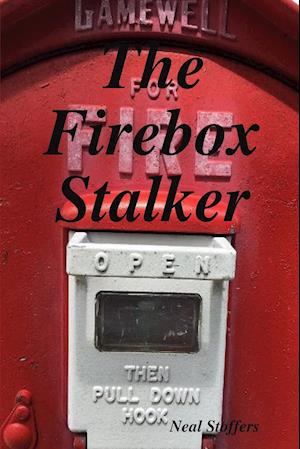 The Firebox Stalker