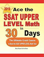 Ace the SSAT Upper Level Math in 30 Days