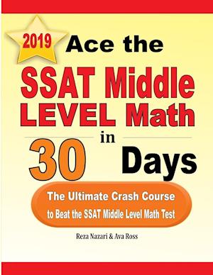 Ace the SSAT Middle Level Math in 30 Days