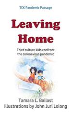Leaving Home: Third Culture Kids Confront the Coronavirus Pandemic 