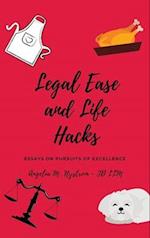 Legal Ease and Life Hacks
