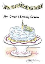 Mrs. Lincoln's Birthday Surprise 