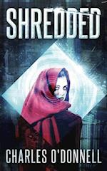 Shredded: A Dystopian Novel 