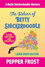 The Return of Betty Snickerdoodle 