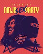Becoming Ninja Sex Party