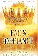 Fae's Defiance (Queens of the Fae Book 2) 