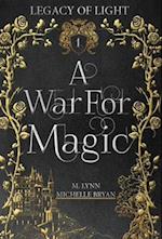 A War For Magic 