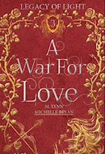 A War For Love 