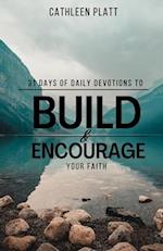 31 Days of Daily Devotions to Build & Encourage Your Faith 