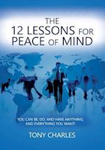 The 12 Lessons for Peace of Mind