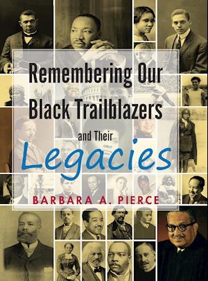 Remembering Our Black Trailblazers and their legacies