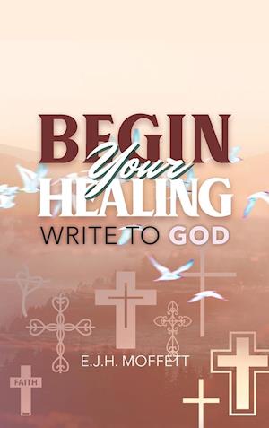 BEGIN Your HEALING