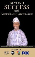 Beyond Success with AbdurRazaq Abdul-Aziz