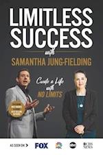 Limitless Success with Samantha Jung-Fielding