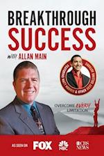 Breakthrough Success with Allan Main