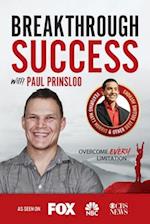Breakthrough Success with Paul Prinsloo