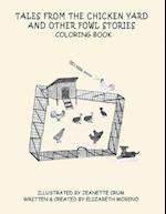 Tales from the Chicken Yard and Other Fowl Stories