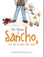 The Return of Sancho, the Not-So-Silly Billy Goat