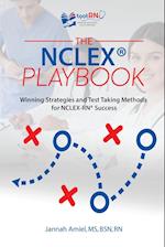The NCLEX® Playbook: Winning Strategies and Test Taking Methods for NCLEX-RN Success 