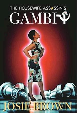 The Housewife Assassin's Gambit: Book 23 - The Housewife Assassin Mystery Series