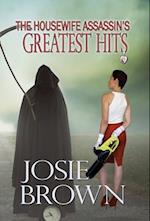 The Housewife Assassin's Greatest Hits 