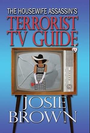 The Housewife Assassin's Terrorist TV Guide