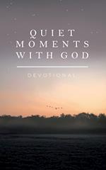 Quiet Moments with God
